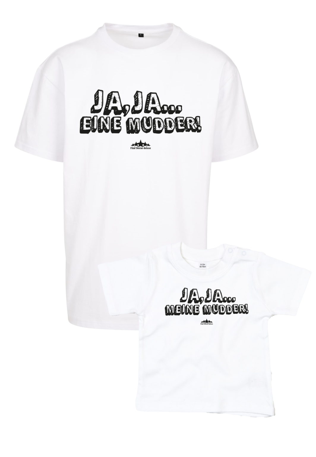 Bundle: T-Shirt - Eine Mudder (Adult) x T-Shirt - Meine Mudder (Baby) - White