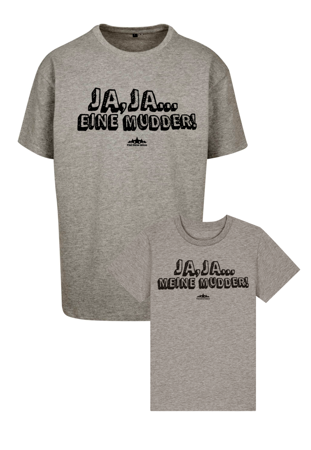 Bundle: T-Shirt - Eine Mudder (Adult) x T-Shirt - Meine Mudder (Kid) - Grey