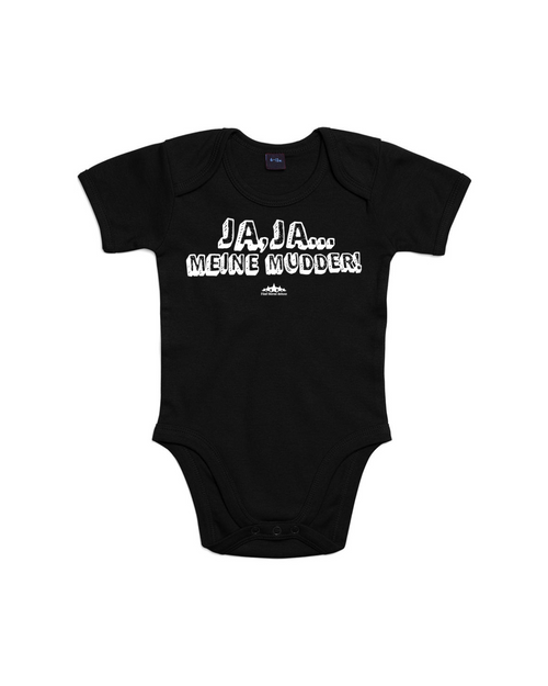 Baby Body Ja Ja...meine Mudder!