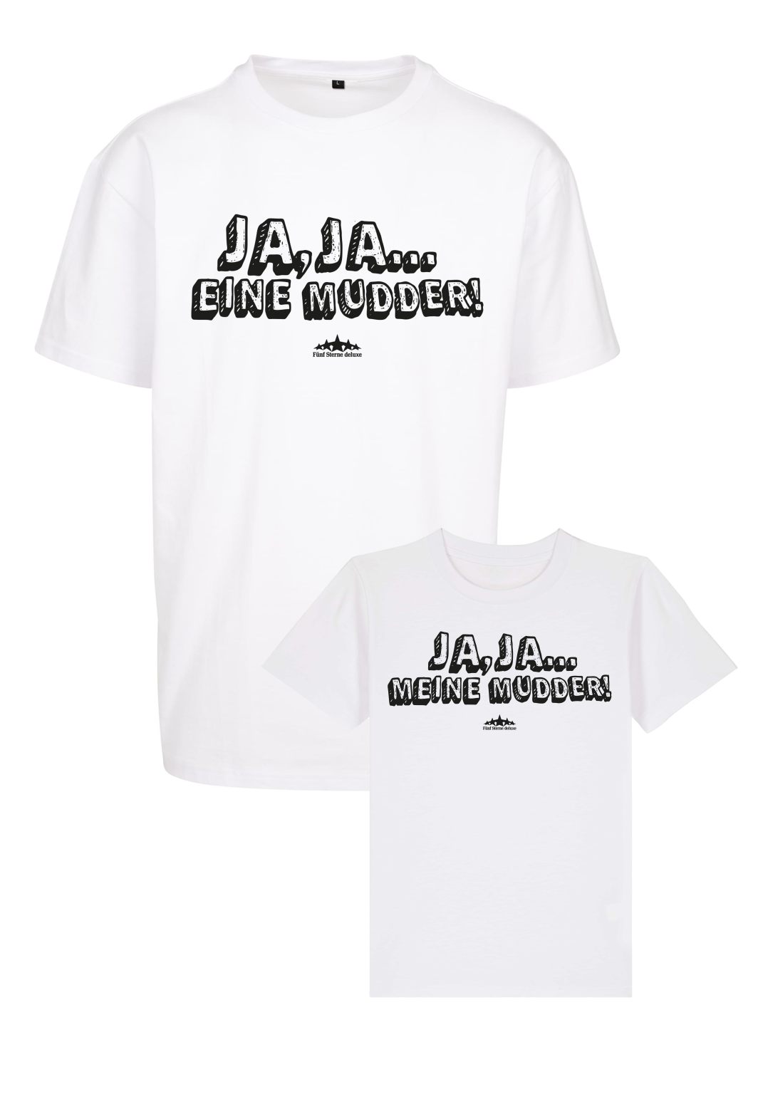 Bundle: T-Shirt - Eine Mudder (Adult) x T-Shirt - Meine Mudder (Kid) - White