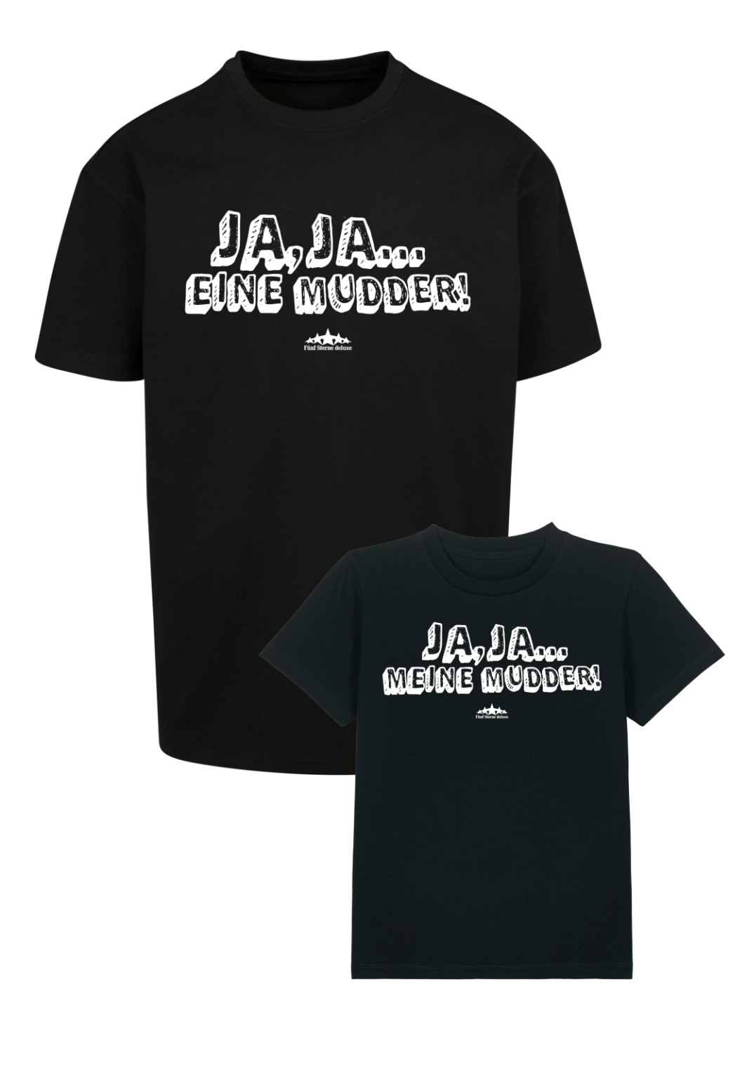 Bundle: T-Shirt - Eine Mudder (Adult) x T-Shirt - Meine Mudder (Kid) - Black