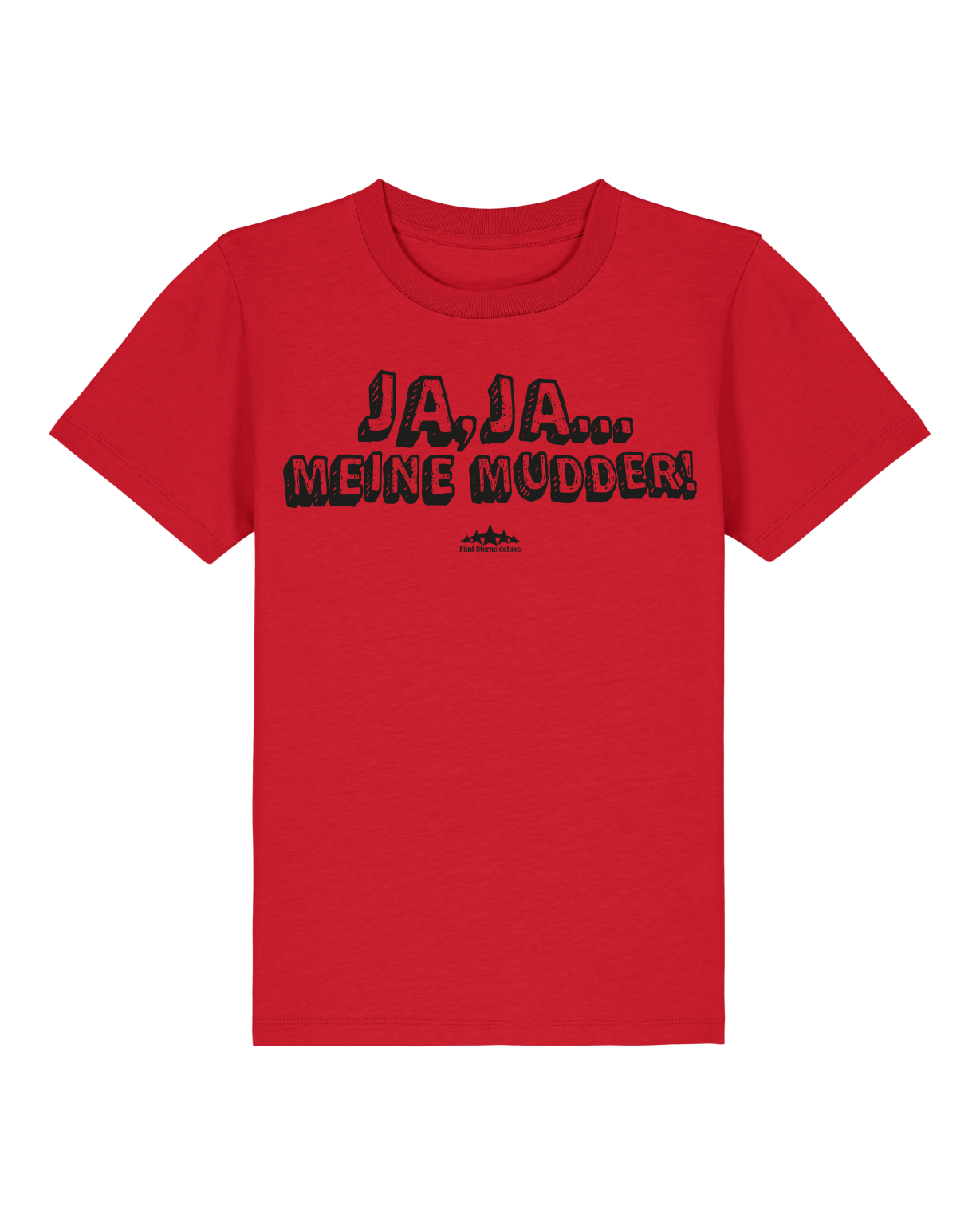 T-Shirt Kid Ja Ja...meine Mudder!